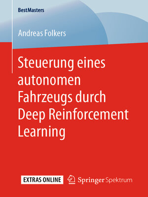 cover image of Steuerung eines autonomen Fahrzeugs durch Deep Reinforcement Learning